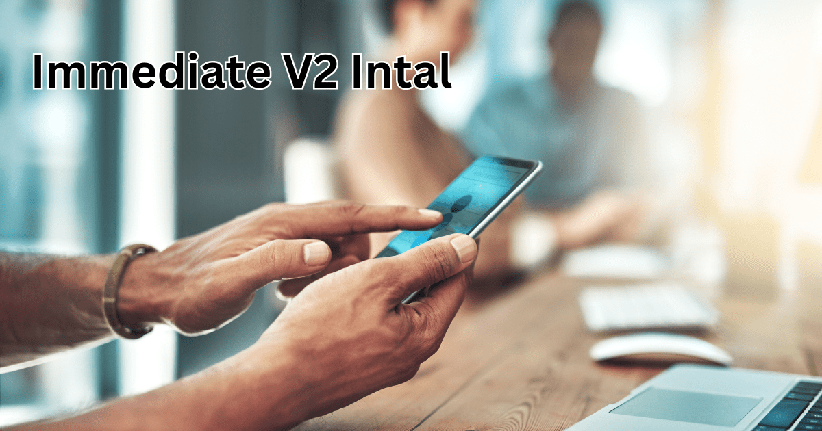 Immediate V2 Intal