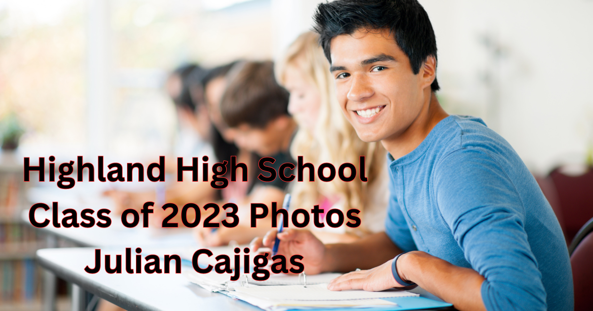 Highland High School Class of 2023 Photos Julian Cajigas