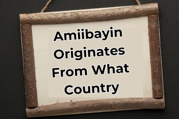 Amiibayin Originates From What Country