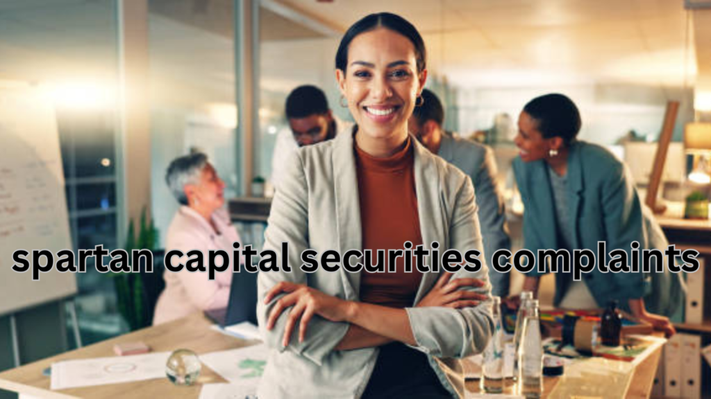 spartan capital securities complaints