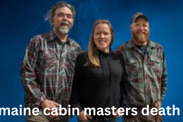 maine cabin masters death