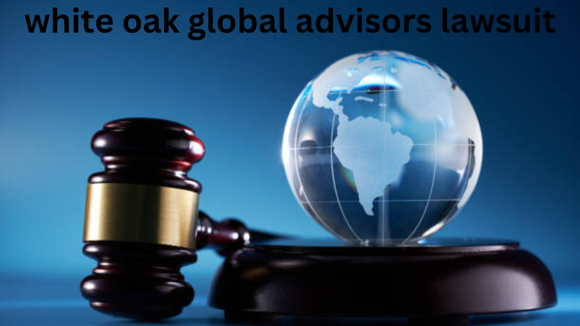 white oak global advisors lawsuit